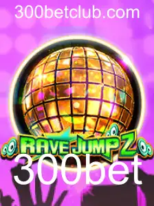 Descubra o Novo Mundo de Emoção com RaveJump2 e a Inovadora Opção 300bet